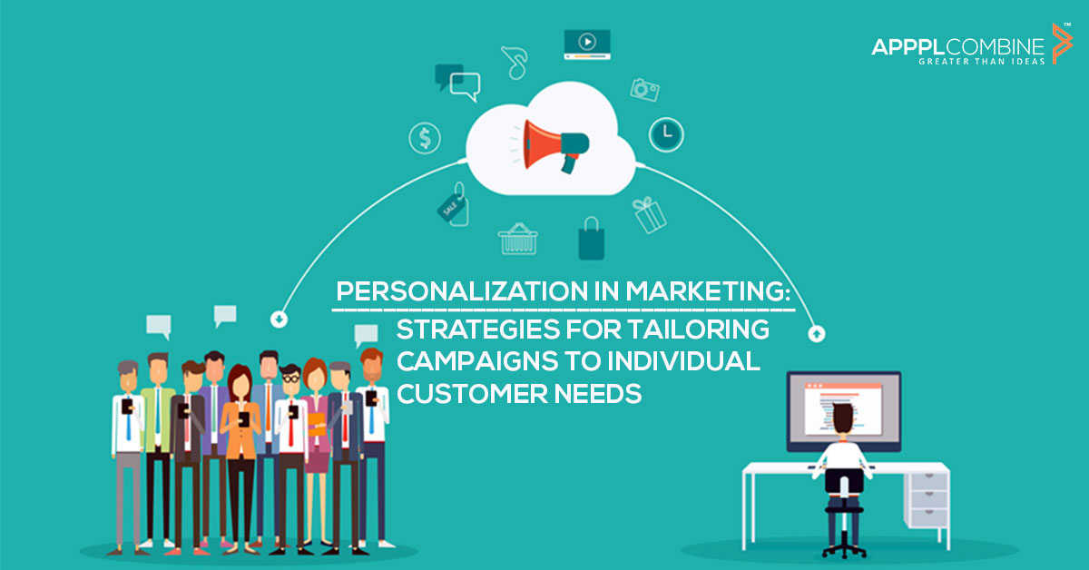 APPPL COMBINE | Personalization in Marketing: Strategies for Tailoring ...